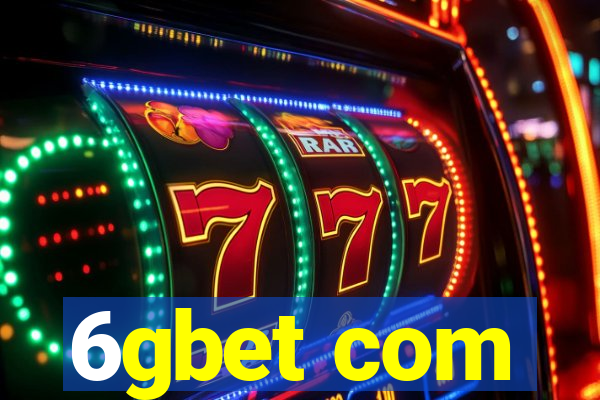 6gbet com